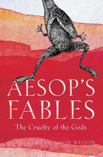 Паперова книга «Aesop's Fables: The Cruelty of the Gods», автор Карло Геблер - фото №1