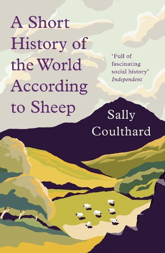 Бумажная книга «A Short History of the World According to Sheep», автор Салли Култхард - фото №1