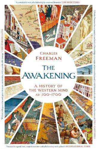 Бумажная книга «The Awakening: A History of the Western Mind AD 500 - 1700», автор Чарльз Фримэн - фото №1