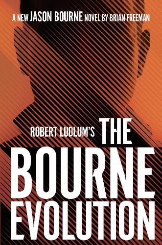 Бумажная книга «Robert Ludlum's™ the Bourne Evolution», автор Брайан Фриман - фото №1