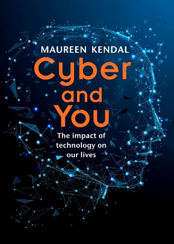 Бумажная книга «Cyber & You», автор Морин Кендал - фото №1