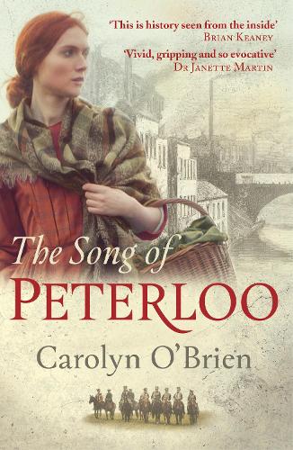 Бумажная книга «The Song of Peterloo: heartbreaking historical tale of courage in the face of tragedy», автор Кэролин О'Брайен - фото №1