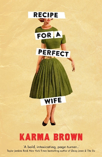 Бумажная книга «Recipe for a Perfect Wife: A Daily Mail Book of the Week», автор Карма Браун - фото №1
