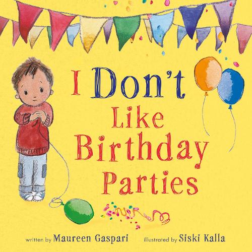 Бумажная книга «I Don’t Like Birthday Parties!», автор Морин Гаспари - фото №1