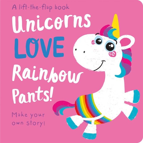Паперова книга «Unicorns LOVE Rainbow Pants! - Lift the Flap», автор Дженні Коппер - фото №1
