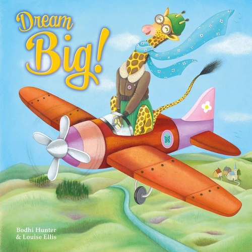 Бумажная книга «Dream Big!», автор Бодхи Хантер - фото №1
