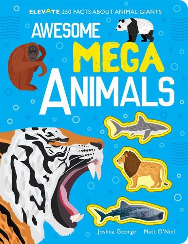 Паперова книга «Awesome Mega Animals», автор Джошуа Джордж - фото №1