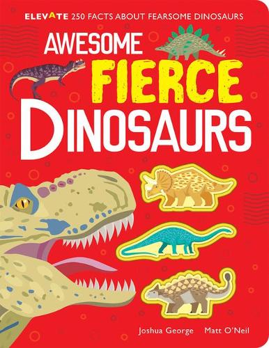 Паперова книга «Awesome Fierce Dinosaurs», автор Джошуа Джордж - фото №1