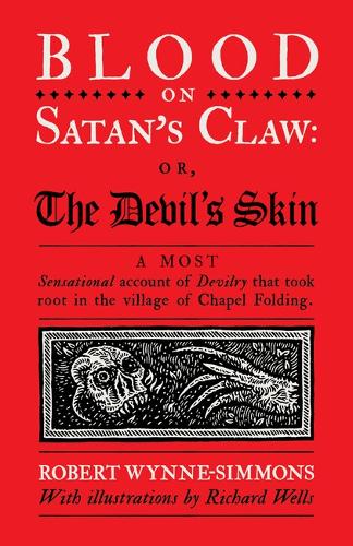 Бумажная книга «Blood on Satan's Claw: or, The Devil's Skin», автор Роберт Уинн-Симмонс - фото №1