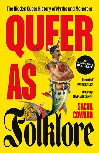Паперова книга «Queer as Folklore: The Hidden Queer History of Myths and Monsters», автор Саша Кауард - фото №1