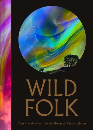 Паперова книга «Wild Folk: Tales from the Stones», автор Джекі Морріс - фото №1