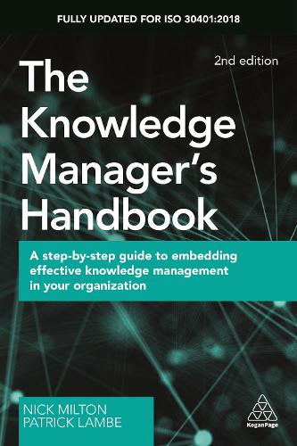 Паперова книга «The Knowledge Manager's Handbook: A Step-by-Step Guide to Embedding Effective Knowledge Management in your Organization», авторів Нік Мілтон, Патрік Ламбе - фото №1