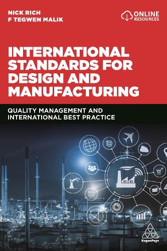 Паперова книга «International Standards for Design and Manufacturing: Quality Management and International Best Practice», авторів Ф. Тегвен Малік, Нік Річ - фото №1