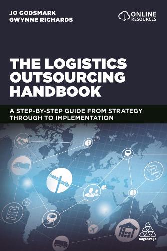 Паперова книга «The Logistics Outsourcing Handbook: A Step-by-Step Guide From Strategy Through to Implementation», автор Джо Годсмарк - фото №1