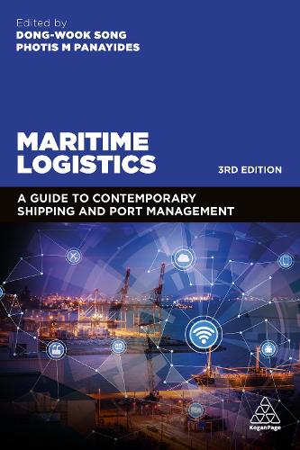Бумажная книга «Maritime Logistics: A Guide to Contemporary Shipping and Port Management», авторов Донг-Вук Сонг, Фотис Панаидис - фото №1