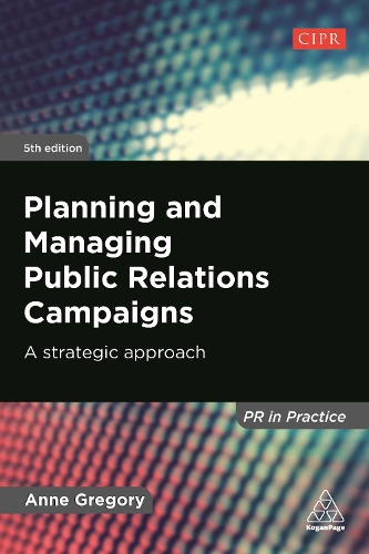 Паперова книга «Planning and Managing Public Relations Campaigns: A Strategic Approach», автор Енн Грегорі - фото №1