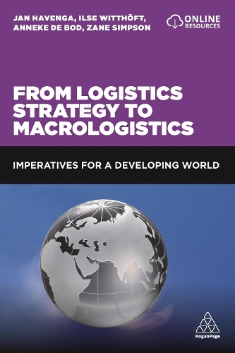 Бумажная книга «From Logistics Strategy to Macrologistics: Imperatives for a Developing World», авторов Аннеке де Бод, Илзе Виттхёфт, Ян Хавенга, Зейн Симпсон - фото №1