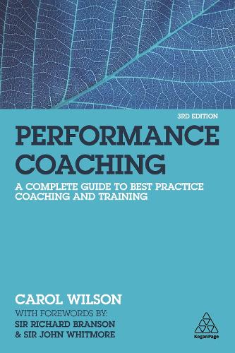 Бумажная книга «Performance Coaching: A Complete Guide to Best Practice Coaching and Training», автор Кэрол Уилсон - фото №1