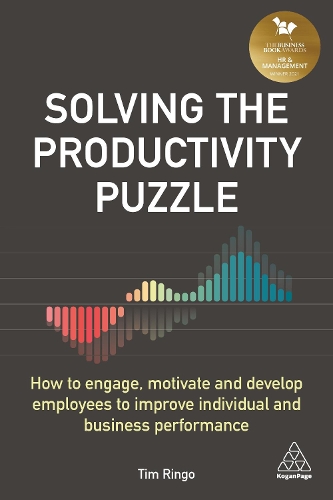 Паперова книга «Solving the Productivity Puzzle: How to Engage, Motivate and Develop Employees to Improve Individual and Business Performance», автор Тім Рінго - фото №1
