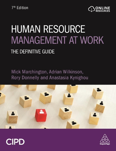 Бумажная книга «Human Resource Management at Work: The Definitive Guide», авторов Адриан Уилкинсон, Анастасия Кынигу, Мик Марчингтон, Рори Доннелли - фото №1
