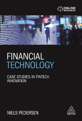 Бумажная книга «Financial Technology: Case Studies in Fintech Innovation», автор Нильс Педерсен - фото №1