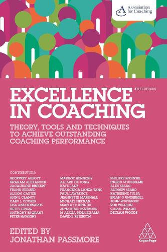 Бумажная книга «Excellence in Coaching: Theory, Tools and Techniques to Achieve Outstanding Coaching Performance», автор Джонатан Пассмор - фото №1