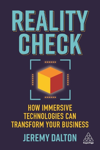 Бумажная книга «Reality Check: How Immersive Technologies Can Transform Your Business», автор Джереми Далтон - фото №1