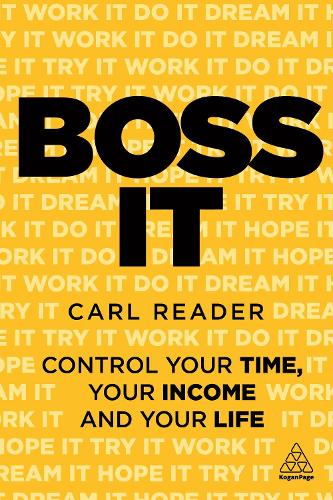 Бумажная книга «Boss It: Control Your Time, Your Income and Your Life», автор Карл Ридер - фото №1