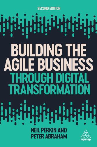 Бумажная книга «Building the Agile Business through Digital Transformation», автор Питер Абрахам - фото №1