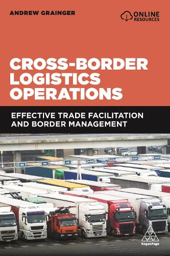 Паперова книга «Cross-Border Logistics Operations: Effective Trade Facilitation and Border Management», автор Ендрю Грейнджер - фото №1