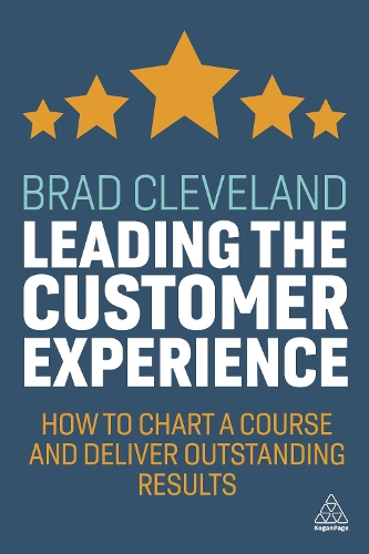 Паперова книга «Leading the Customer Experience: How to Chart a Course and Deliver Outstanding Results» - фото №1