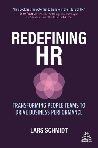 Бумажная книга «Redefining HR: Transforming People Teams to Drive Business Performance» - фото №1