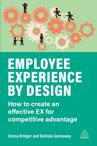 Паперова книга «Employee Experience by Design: How to Create an Effective EX for Competitive Advantage», автор Белінда Ганнавей - фото №1