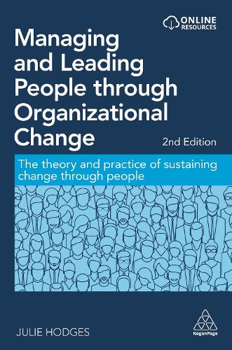 Бумажная книга «Managing and Leading People through Organizational Change: The Theory and Practice of Sustaining Change through People», автор Джули Ходжес - фото №1