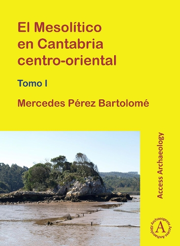 Бумажная книга «El Mesolítico en Cantabria centro-oriental», автор Мерседес Перес Бартоломе - фото №1