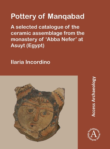 Паперова книга «Pottery of Manqabad: A Selected Catalogue of the Ceramic Assemblage from the Monastery of ‘Abba Nefer’ at Asuyt (Egypt)», автор Іларія Інкордіно - фото №1