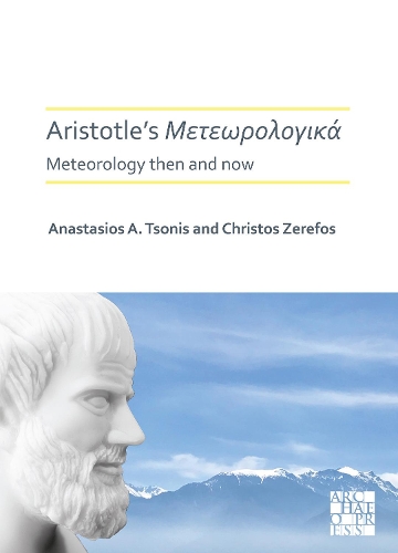 Бумажная книга «Aristotle’s Meteorologica: Meteorology Then and Now», авторов Анастасиос А. Цонис, Христос С. Зерефос - фото №1