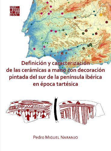 Paper book «Definición y caracterización de las cerámicas a mano con decoración pintada del sur de la península ibérica en época tartésica», author Pedro Miguel Naranjo - фото №1