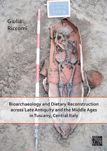 Бумажная книга «Bioarchaeology and Dietary Reconstruction across Late Antiquity and the Middle Ages in Tuscany, Central Italy», автор Джулия Риккоми - фото №1