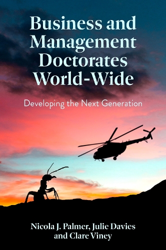 Бумажная книга «Business and Management Doctorates World-Wide: Developing the Next Generation», автор Джули Дэвис - фото №1