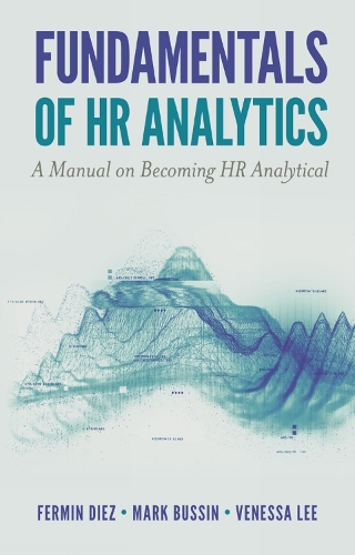Паперова книга «Fundamentals of HR Analytics: A Manual on Becoming HR Analytical», авторів Фермін Дієз, Марк Буссін - фото №1