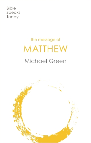 Бумажная книга «The Message of Matthew», автор Майкл Грин - фото №1