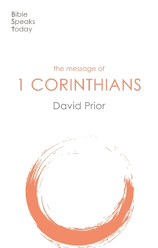 Паперова книга «The Message of 1 Corinthians: Life In The Local Church», автор Девід Пріор - фото №1