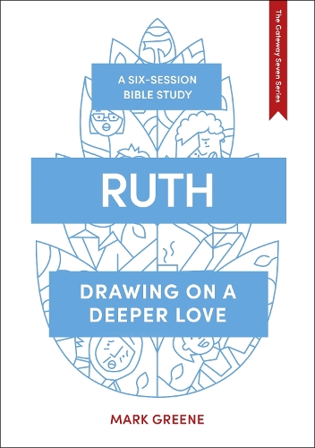 Паперова книга «Ruth: Drawing on a deeper love», автор Марк Грін - фото №1