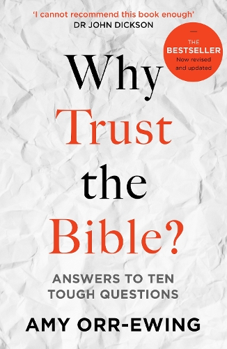 Бумажная книга «Why Trust the Bible?: Answers to Ten Tough Questions», автор Эми Орр-Юинг - фото №1