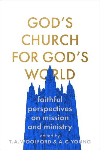 Бумажная книга «God's Church for God's World: Faithful Perspectives on Mission and Ministry», автор Адам Янг - фото №1