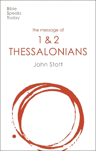 Бумажная книга «The Message of 1 and 2 Thessalonians: Preparing For The Coming King», автор Джон Стотт - фото №1