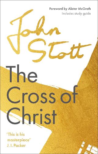 Паперова книга «The Cross of Christ: With Study Guide», автор Джон Стотт - фото №1