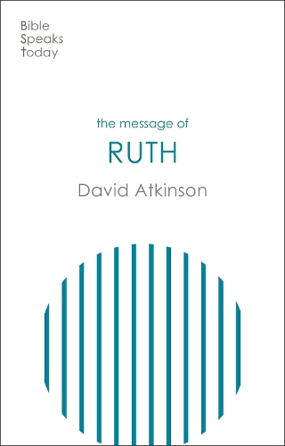 Бумажная книга «The Message of Ruth: Wings Of Refuge», автор Дэвид Аткинсон - фото №1