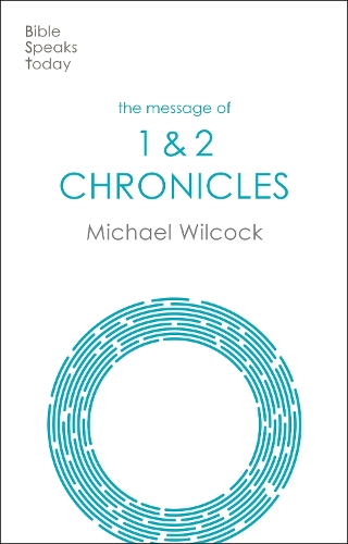 Паперова книга «The Message of 1 & 2 Chronicles: One Church, One Faith, One Lord», автор Майкл Вілкок - фото №1